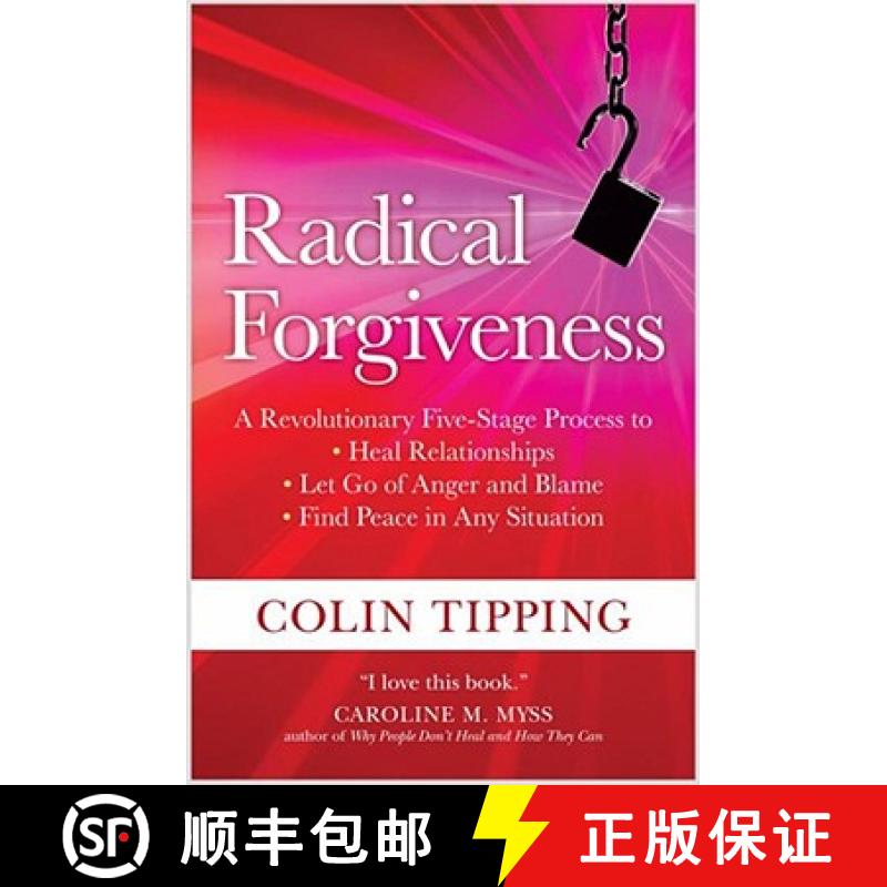 【3-4周达】Radical Forgiveness: A Revolutionary Five-Stage Process To: Heal Relationships, Let Go of ... [9781591797647]
