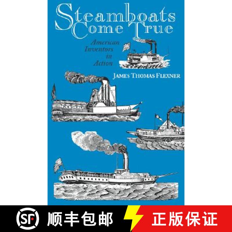 【3-4周达】Steamboats Come True: American Inventors in Action [9780823213764]