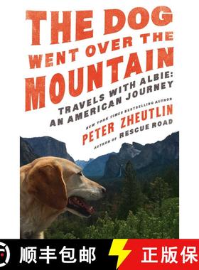 【3-4周达】The Dog Went Over the Mountain: Travels With Albie: An American Journey [9781643132013]