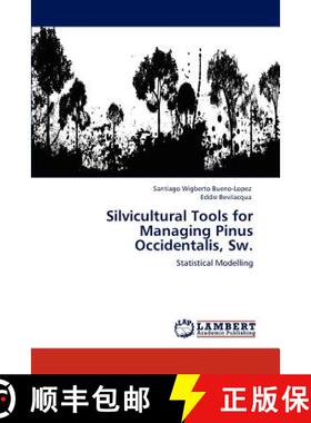 预订 Silvicultural Tools for Managing Pinus Occidentalis, Sw. [9783659125324]