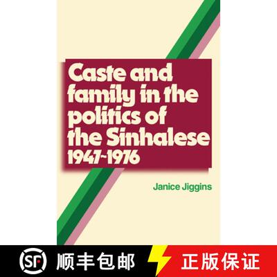 【3-4周达】Caste and Family Politics Sinhalese 1947 1976 [9780521133784]