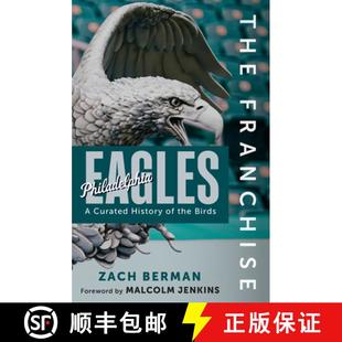 预订 The Franchise: Philadelphia Eagles: A Curated History of the Eagles [9781637276259]