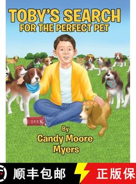 【3-4周达】Toby's Search for the Perfect Pet [9798868925542]