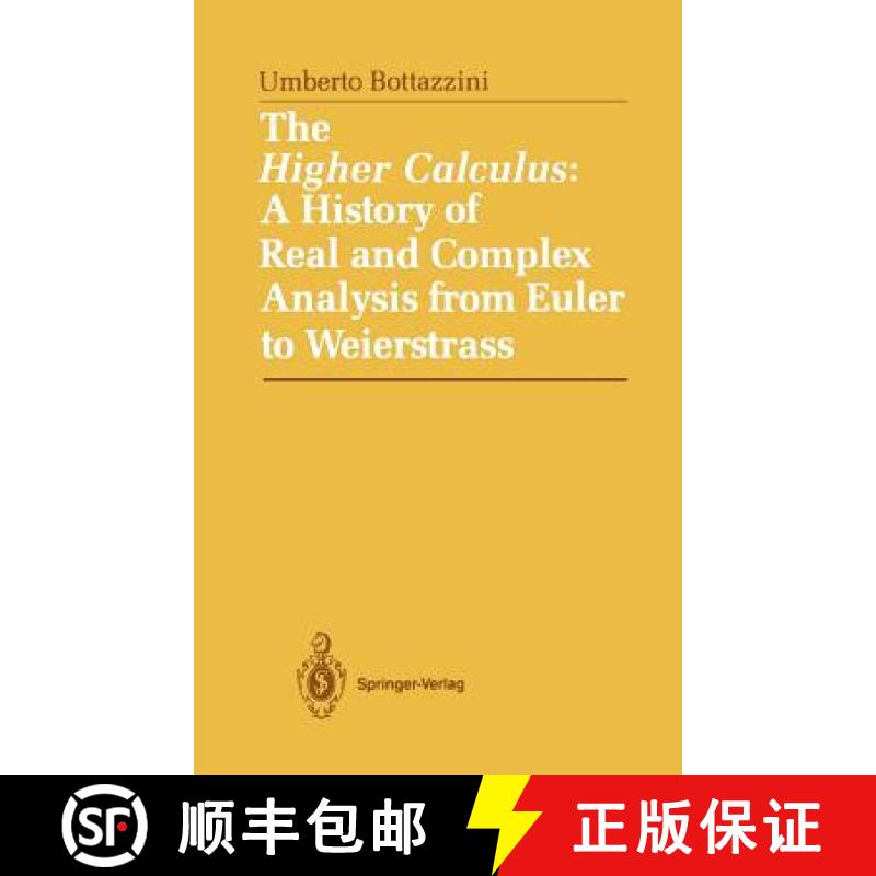 【3-4周达】The Higher Calculus: A History of Real and Complex Analysis from Euler to Weierstrass [9780387963020]