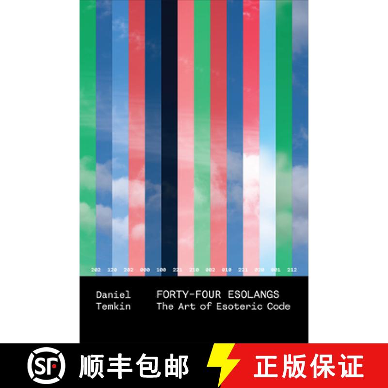【3-4周达】Forty-Four Esolangs: The Art of Esoteric Code [9780262553087]