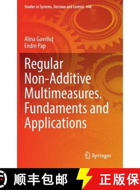 【3-4周达】Regular Non-Additive Multimeasures. Fundaments and Applications [9783031110993]