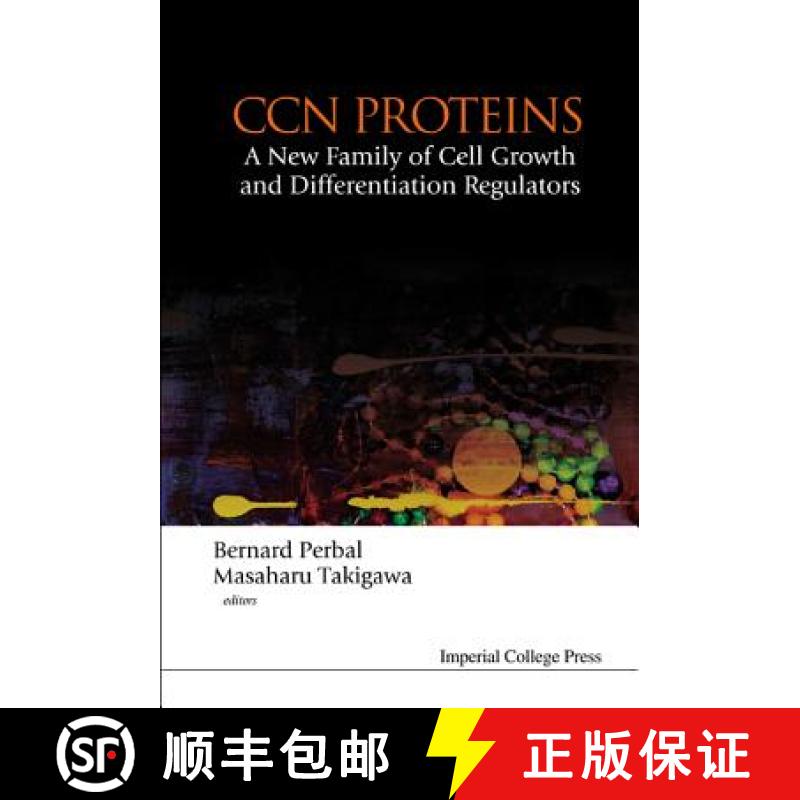 【3-4周达】Ccn Proteins: A New Family of Cell Growth and Differentiation Regulators [9781860945526]