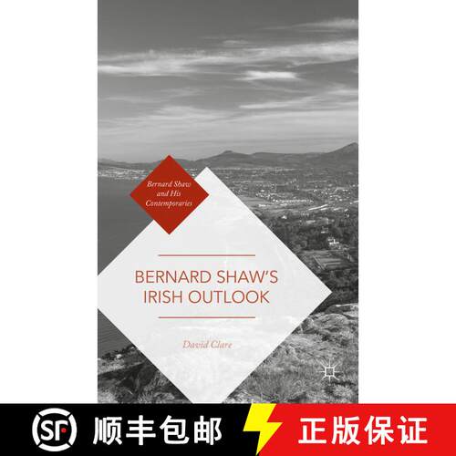 【3-4周达】精装 Bernard Shaw’s Irish Outlook (1st ed. 2016) [9781137543554]