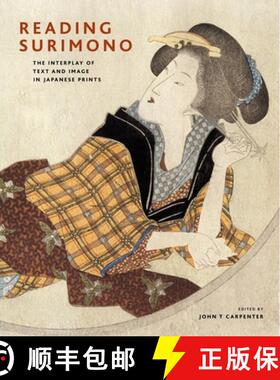 预订 Reading Surimono: The Interplay of Text and Image in Japanese Prints [9789004168411]