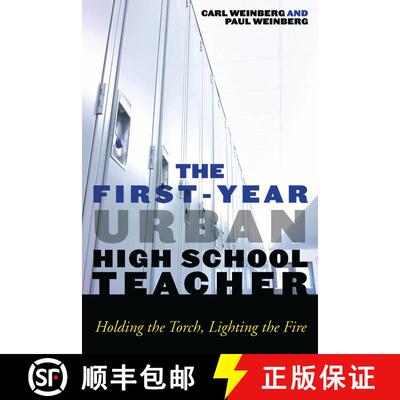 【3-4周达】The First-Year Urban High School Teacher : Holding the Torch, Lighting the Fire [9780742561038]