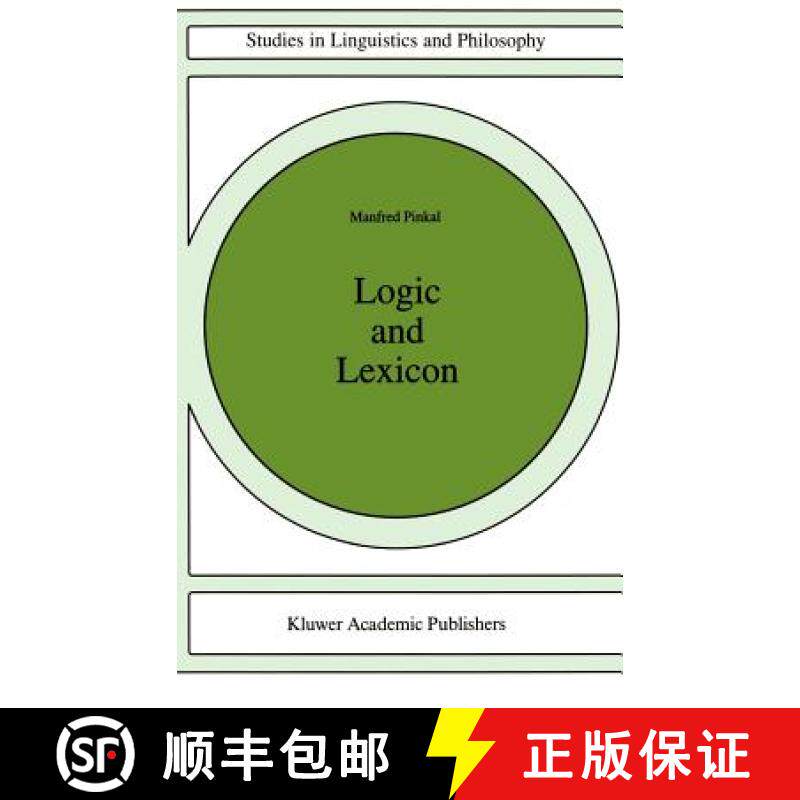 【3-4周达】Logic and Lexicon : The Semantics of the Indefinite [9780792333876]