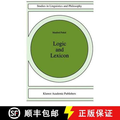【3-4周达】Logic and Lexicon : The Semantics of the Indefinite [9780792333876]
