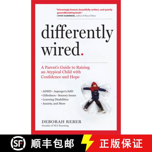 【3-4周达】Differently Wired : A Parent's Guide to Raising an Atypical Child with Confidence and Hope [9781523506316]