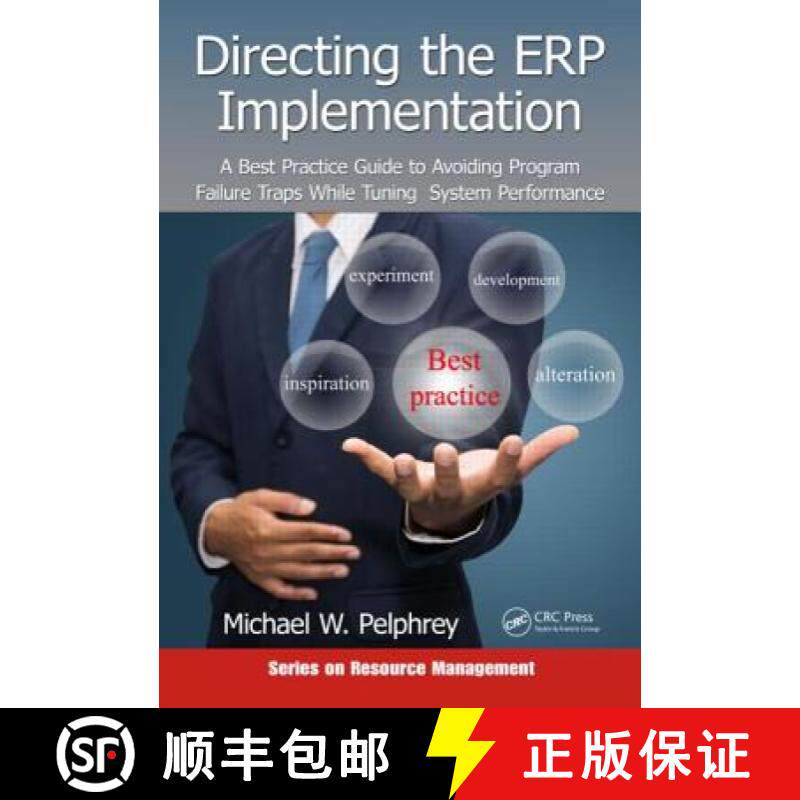 【3-4周达】Directing the ERP Implementation : A Best Practice Guide to Avoiding Program Failure Traps... [9781482248418]