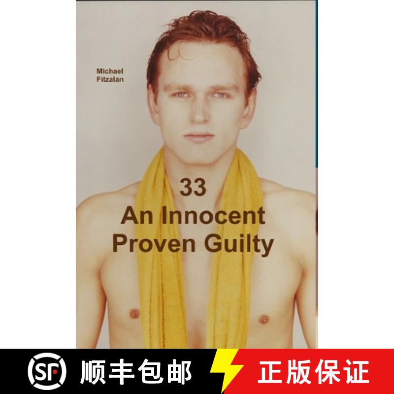 【2-3周达】33 An Innocent Proven Guilty [9781291938142]