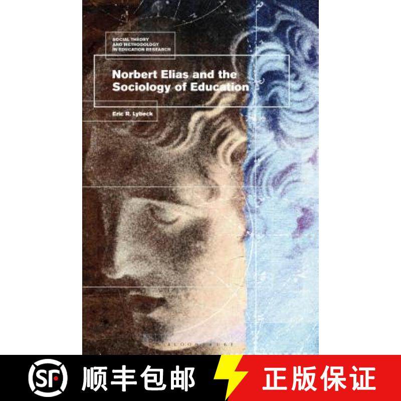 预订 Norbert Elias and the Sociology of Education [9781350041189]