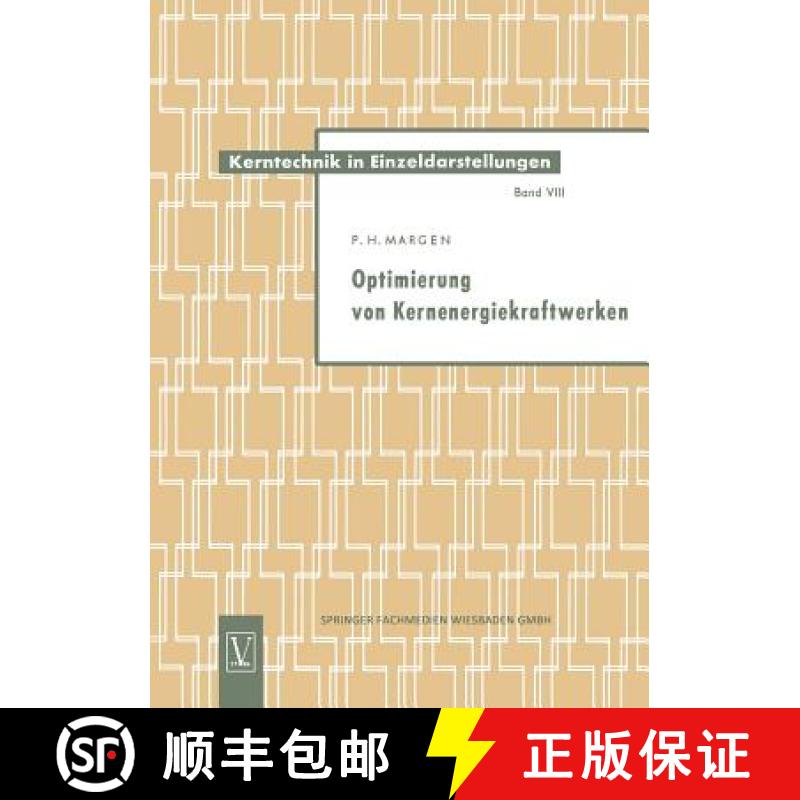 【3-4周达】Optimierung Von Kernenergiekraftwerken [9783663008903]