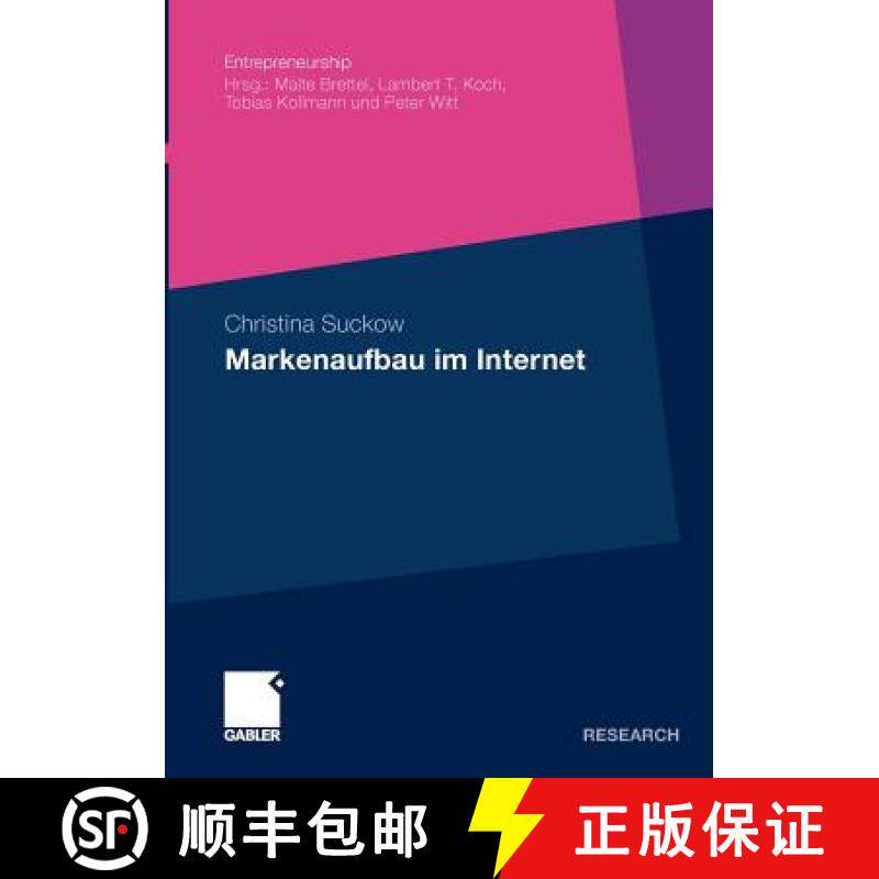 【3-4周达】Markenaufbau Im Internet: Identifikation Und Analyse Zentraler Wirkungselemente Der Untern... [9783834928559]