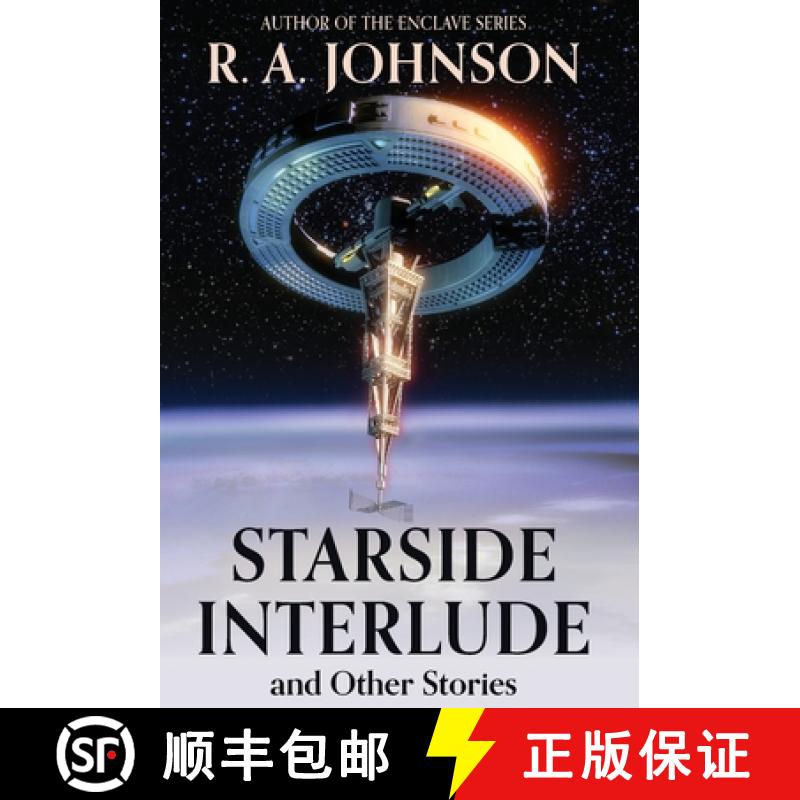 预订 Starside Interlude and Other Stories [9781959480211]
