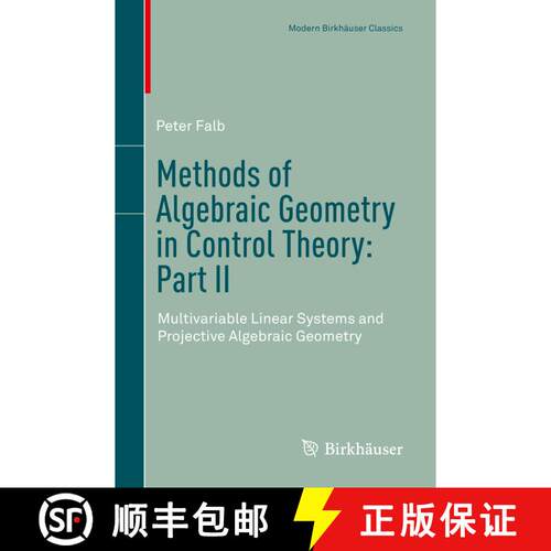 【3-4周达】Methods of Algebraic Geometry in Control Theory: Part II : Multivariable Linear Systems an... [9783319965734]