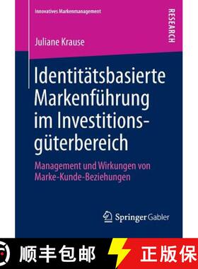 【3-4周达】Identitätsbasierte Markenführung im Investitionsgüterbereich : Management und Wirkungen... [9783658016470]
