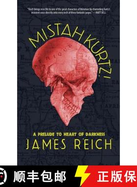 【3-4周达】Mistah Kurtz! A Prelude to Heart of Darkness [9780990573364]