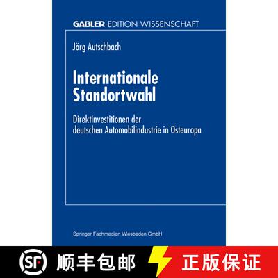 【3-4周达】Internationale Standortwahl : Direktinvestitionen der deutschen Automobilindustrie in Oste... [9783824465606]