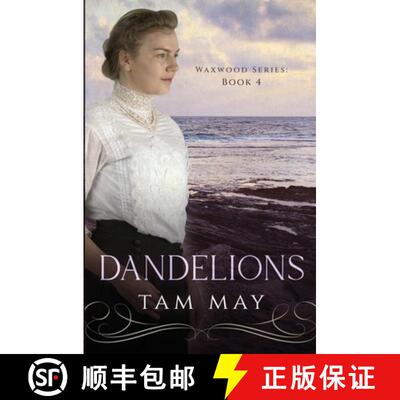 【3-4周达】Dandelions: An Early 20th Century Friendship Novel [9780998338521]