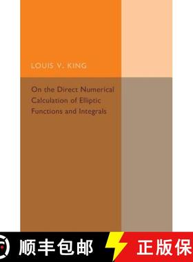 【3-4周达】On the Direct Numerical Calculation of Elliptic Functions and Integrals [9781316612729]