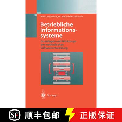 【3-4周达】精装 Betriebliche Informationssysteme : Grundlagen und Werkzeuge der methodischen Software... [9783540612742]