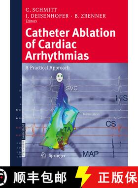 【3-4周达】Catheter Ablation of Cardiac Arrhythmias: A Practical Approach [9783798515758]