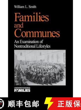 【3-4周达】Families and Communes: An Examination of Nontraditional Lifestyles [9780761910749]