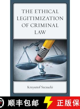 【3-4周达】The Ethical Legitimization of Criminal Law [9781666908053]