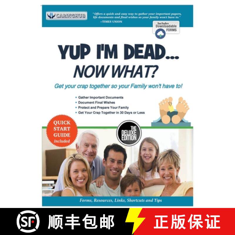 预订 Yup I'm Dead...Now What?  The Deluxe Edition: A Guide to My Life Information, Documents, Plans a... [9781087866208]
