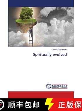 预订 Spiritually evolved [9786139860067]