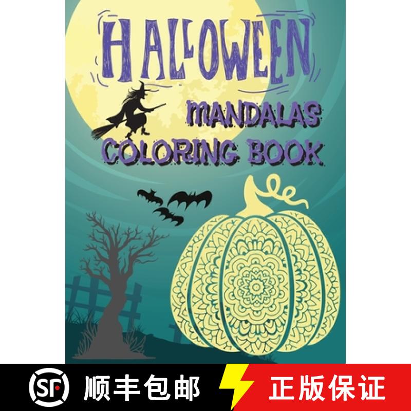 【3-4周达】Halloween Mandalas Coloring Book: Great and Scary Patterns: Pumpkins, Monsters, Witches, a... [9781803860039]
