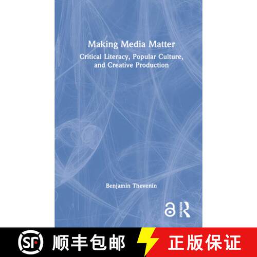 【3-4周达】精装 Making Media Matter: Critical Literacy, Popular Culture, and Creative Production [9780367524340]