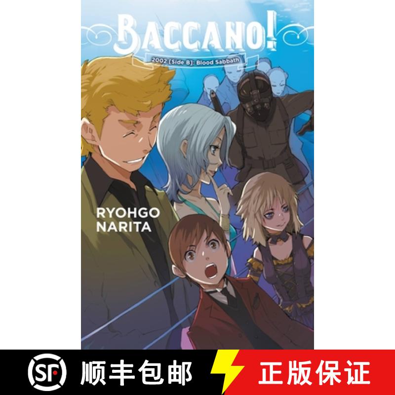 【3-4周达】Baccano!, Vol. 13 (Light Novel): 2002 [Side B]: Blood Sabbath Volume 13 [9781975384739]