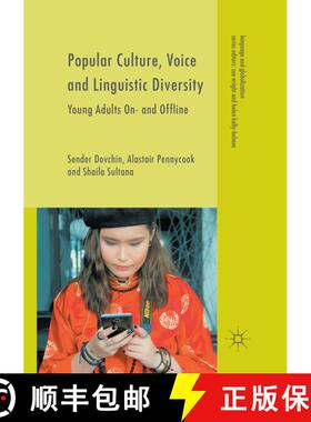 【3-4周达】Popular Culture, Voice and Linguistic Diversity : Young Adults On- and Offline (Softcover ... [9783319871981]