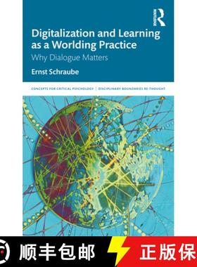 【3-4周达】Digitalization and Learning as a Worlding Practice: Why Dialogue Matters [9780367142803]