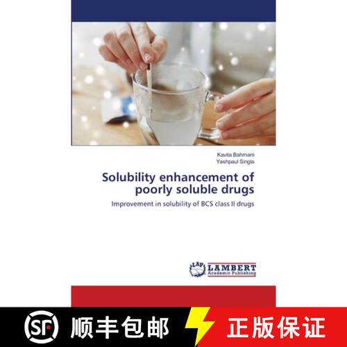 预订 Solubility enhancement of poorly soluble drugs [9786203583625]