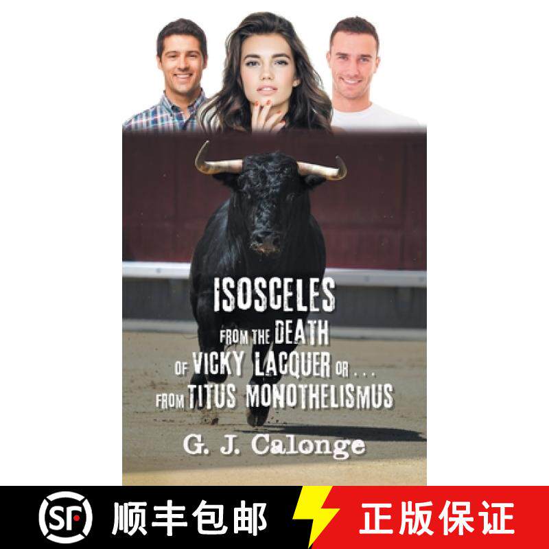 【3-4周达】Isosceles from the Death of Vicky Lacquer or . . . from Titus Monothelismus [9781506523651]