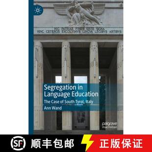 Segregation 9783031327490 Italy Case 4周达 Language Tyrol Education South The