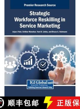 【3-4周达】Strategic Workforce Reskilling in Service Marketing [9798337301648]