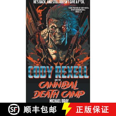 【3-4周达】Cody Rexell and the Cannibal Death Camp [9798223914259]