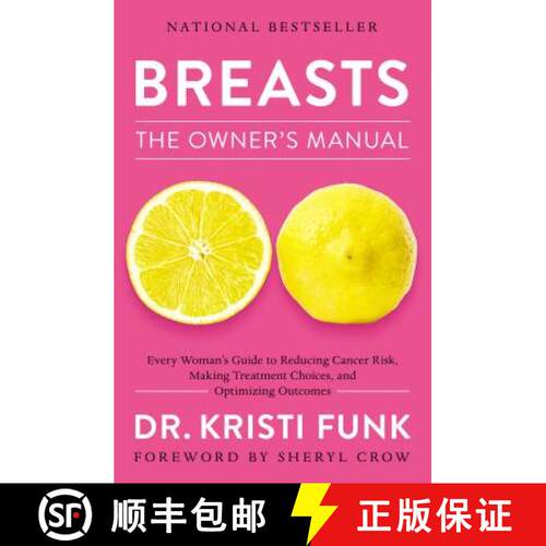 【3-4周达】Breasts : The Owner's Manual: Every Woman's Guide to Reducing Cancer Risk, Making Treatmen... [9780785219774]