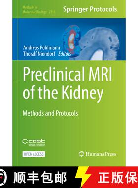 【3-4周达】Preclinical MRI of the Kidney : Methods and Protocols (1st ed. 2021) (1st ed. 2021) (1st e... [9781071609774]