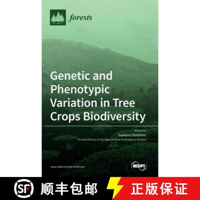 【3-4周达】精装 Genetic and Phenotypic Variation in Tree Crops Biodiversity [9783036506388]