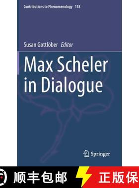 【3-4周达】Max Scheler in Dialogue [9783030948535]