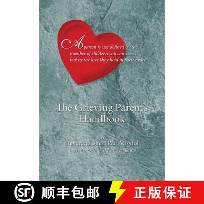 【3-4周达】The Grieving Parent's Handbook [9780984666522]